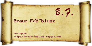 Braun Fábiusz névjegykártya